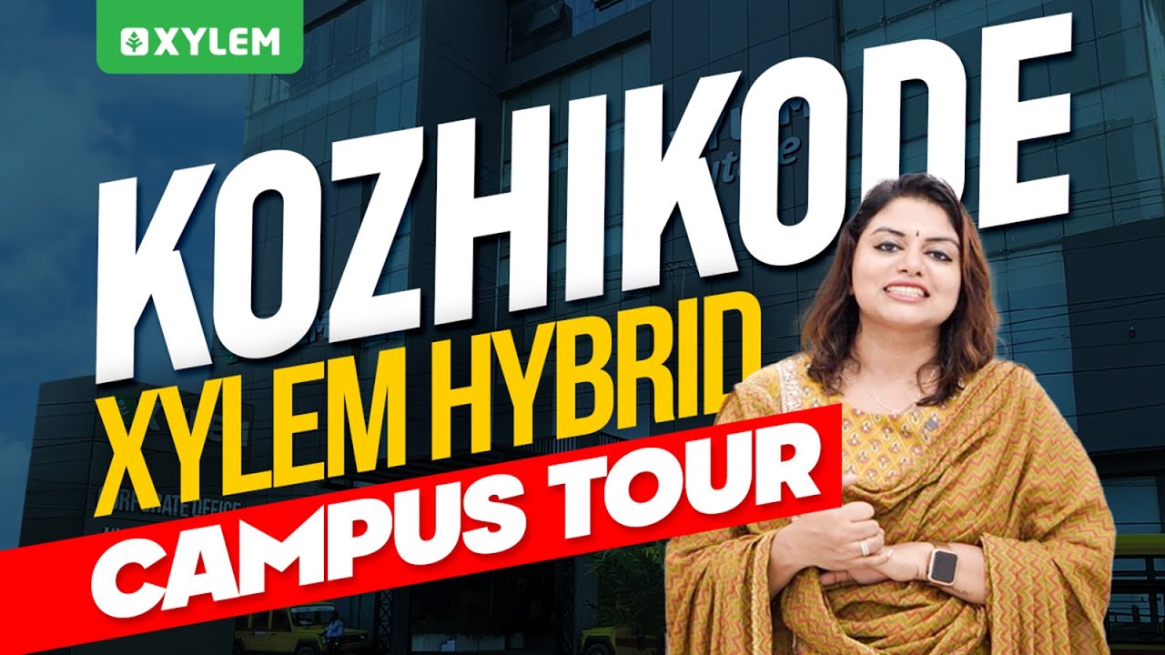 XYLEM HYBRID KOZHIKODE CAMPUS TOUR | Xylem NEET