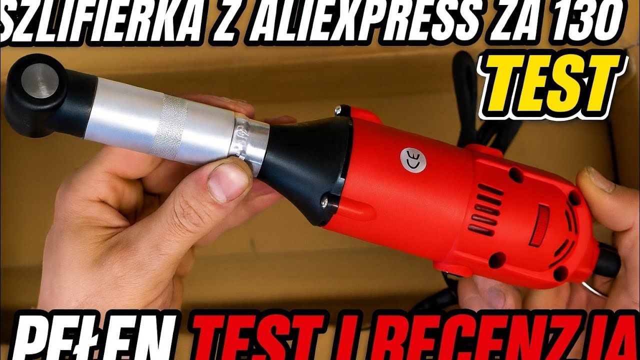 Szlifierka z AliExpress za 130 zł &ndash; PEŁNY TEST i SZCZERA RECENZJA! 🔥