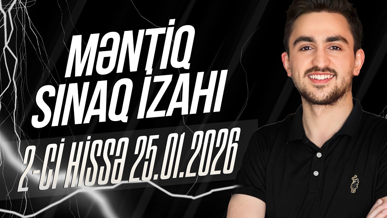 25/01/2026 Məntiq ilk hissə