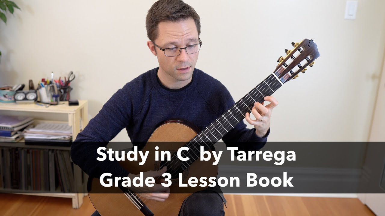 Lesson: Study in C by Tárrega - Grade 3 Classical Guitar