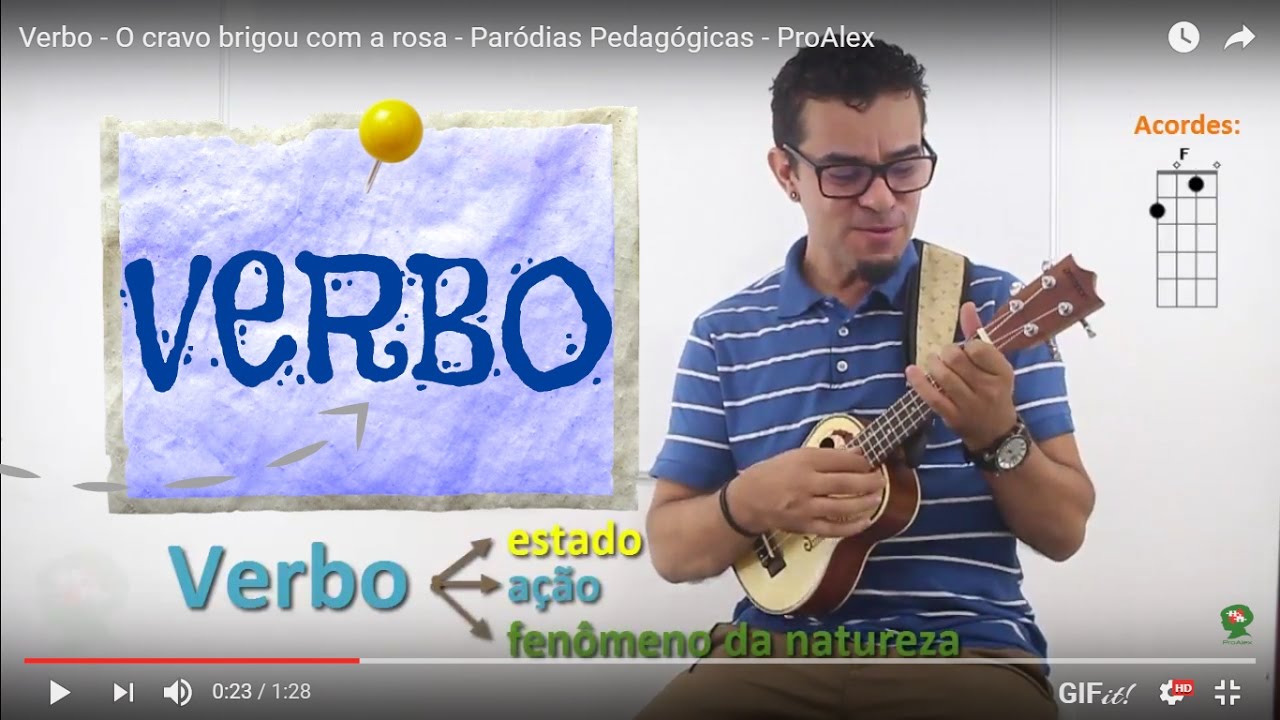 Verbo - O cravo brigou com a rosa - Paródias Pedagógicas - ProAlex