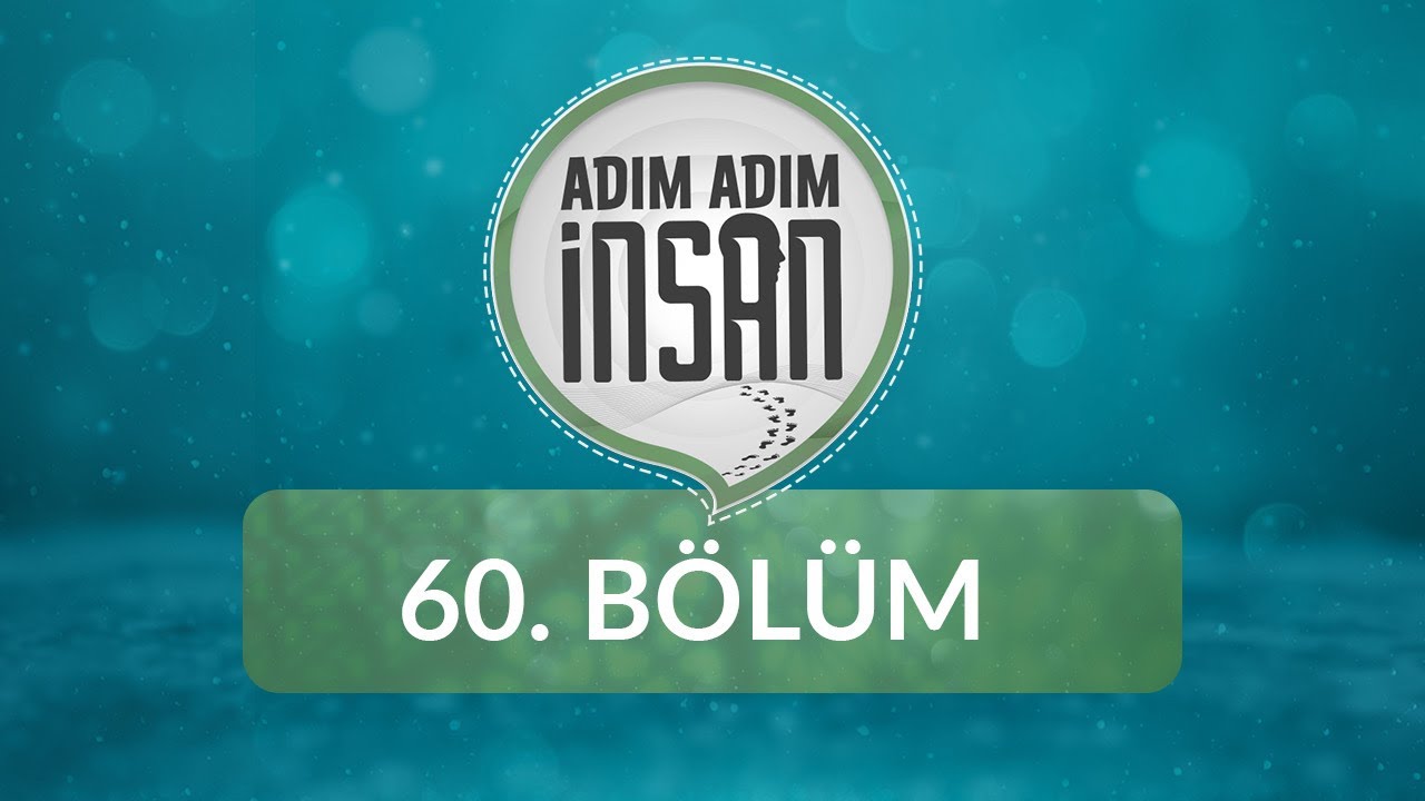 Suçluluk Psikolojisi - Adım Adım İnsan 60.Bölüm