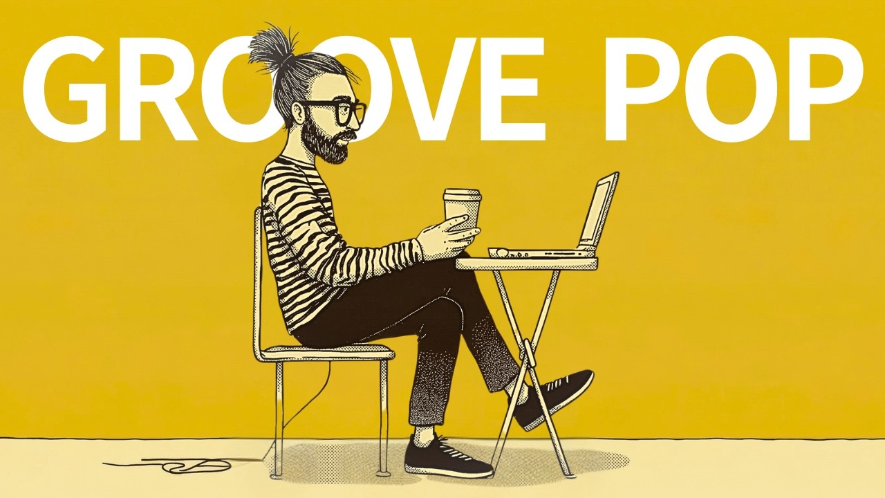 Boost productivity with light, groovy pop for work | Cafe Music for Focus & Work ☕ Chill Groove Pop