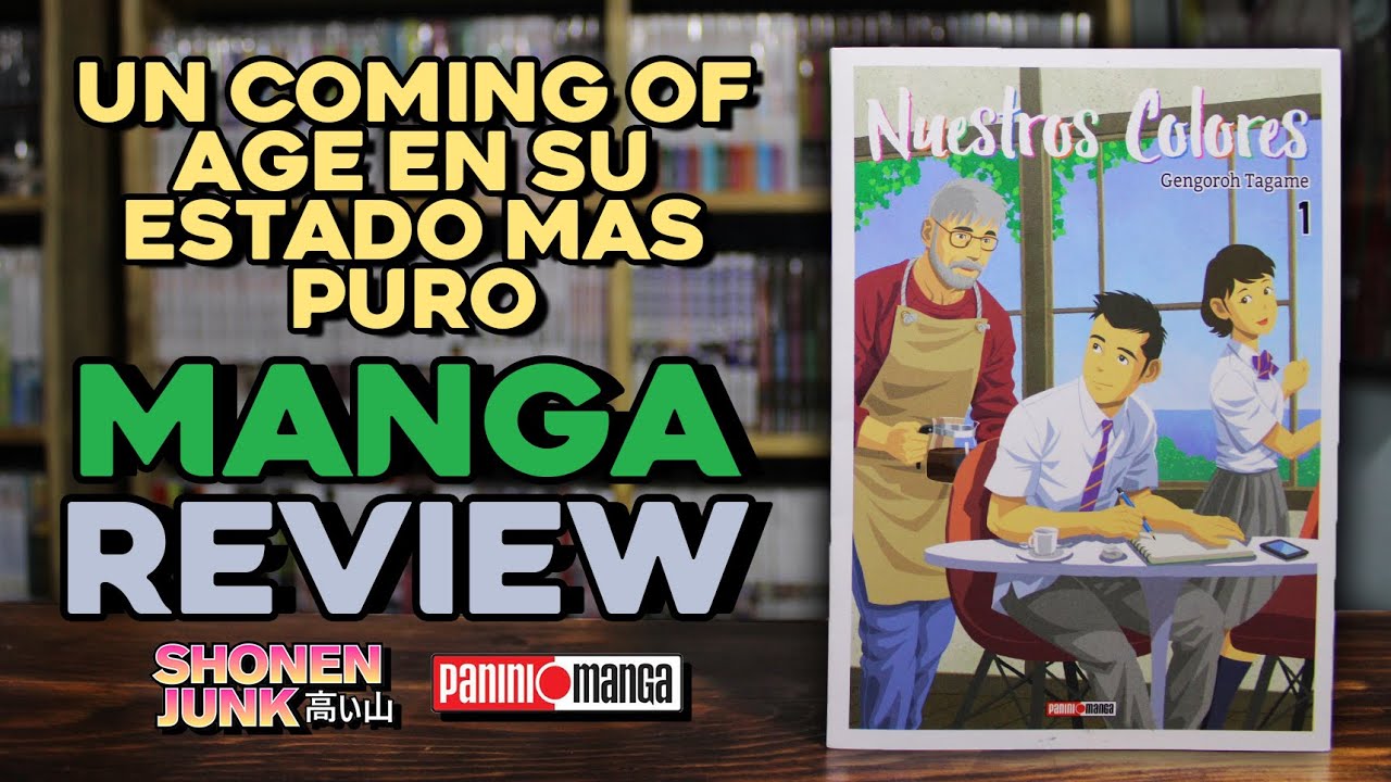 Nuestros Colores tomo 1 | Manga Review | Panini Manga Mx