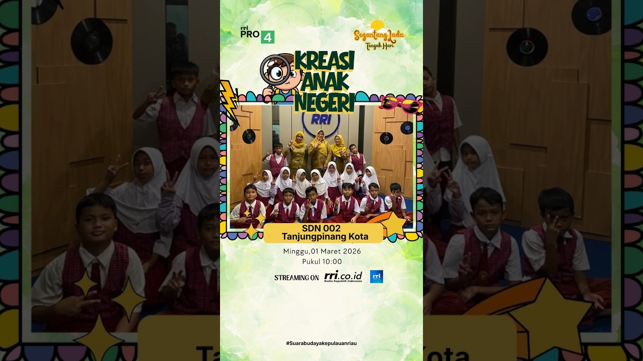 Kreasi Anak Negeri: SDN 002 Tanjungpinang Kota