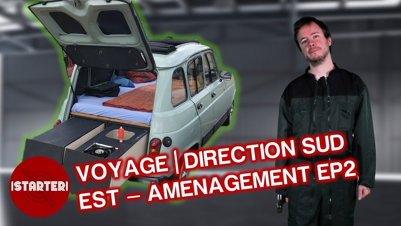 Direction Sud Est | Ep 2 - Transformer sa voiture en camping car