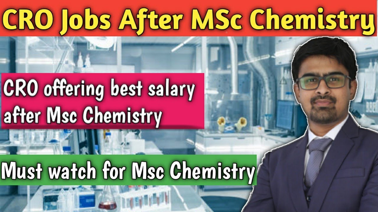 CRO Jobs After MSc Chemistry 🔥🔥| MSc Chemistry Jobs in CRO Companies