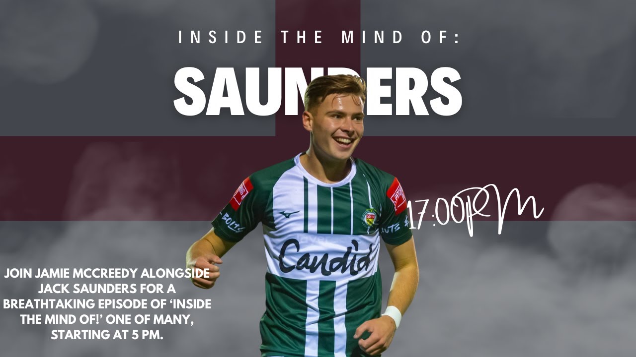 Inside The Mind Of: Jack Saunders | From Welling To Dorking’s First Team
