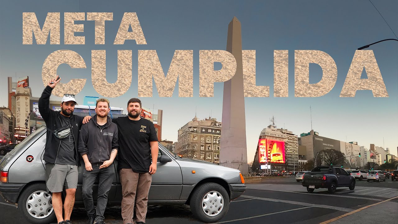 ¡META CUMPLIDA! MANEJAMOS desde LIMA hasta BUENOS AIRES en un AUTO del 96 🚙💨 | CAPÍTULO 7