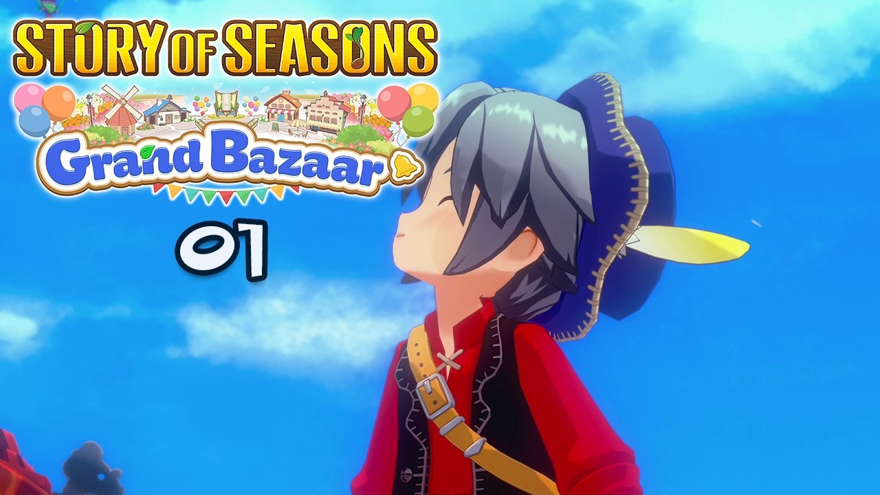 Let's Play Story of Seasons: Grand Bazaar #01: Welcome to Zephyr Town