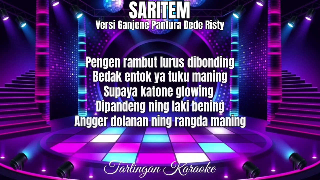 SARITEM KARAOKE CEWEK versi GANJENE PANTURA DEDE RISTY