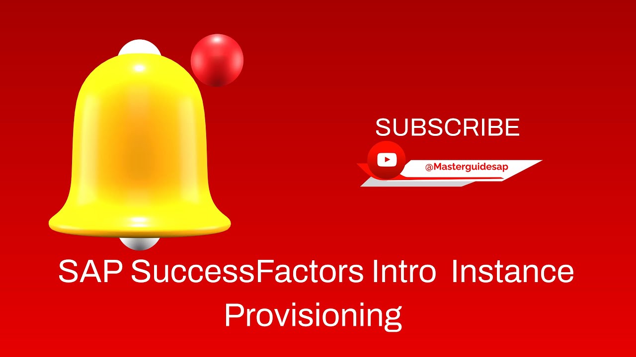 D1 SAP SuccessFactors Intro  Instance  Provisioning V1