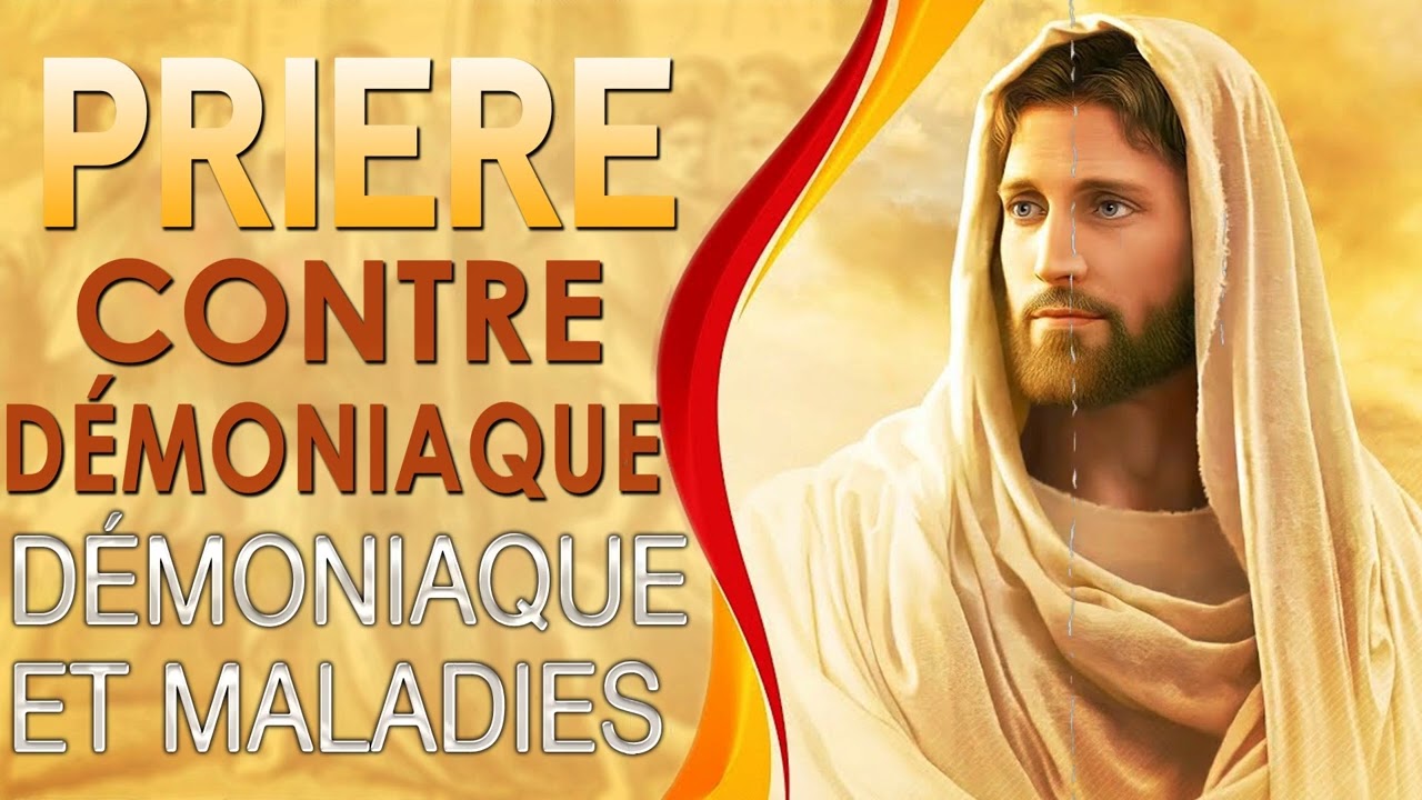 Prière Contre Une Attaque Démoniaque Doublée D’une Maladie ✝️ Prière de Délivrance ✝️