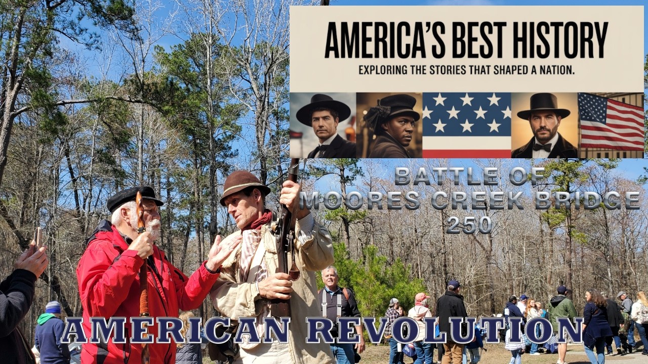 Battle of Moore's Creek Bridge, American Revolution 250th Anniversary, Day 2 #america250