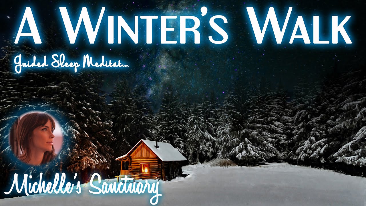 Guided Meditation for Deep Sleep | A WINTER'S WALK | Relaxing Sleep Story (asmr, female, long)