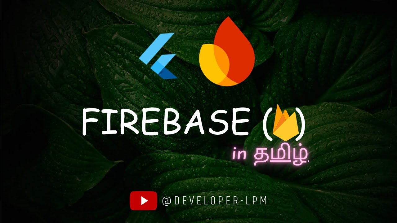 Firebase - Ultimate Beginner's Guide in tamil