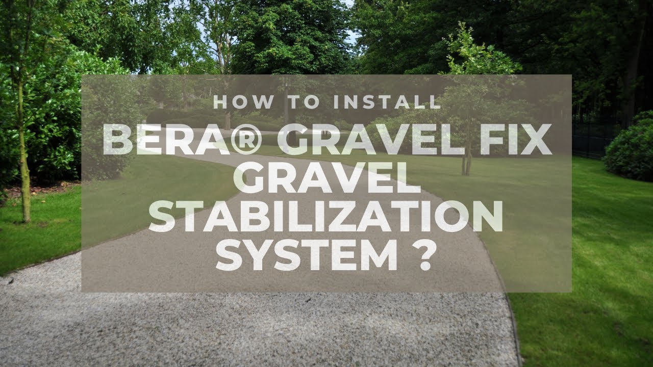 BERA Gravel Fix® - Installation Video: How to lay Gravel Fix - EN