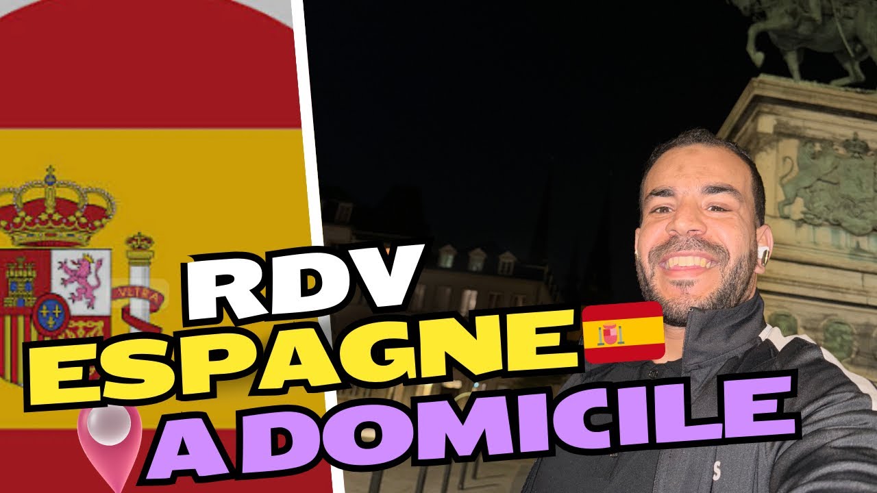 معلومات عن موعد إسبانيا 🇪🇸 المَنزلي 🇪🇸 RDV À Domicile