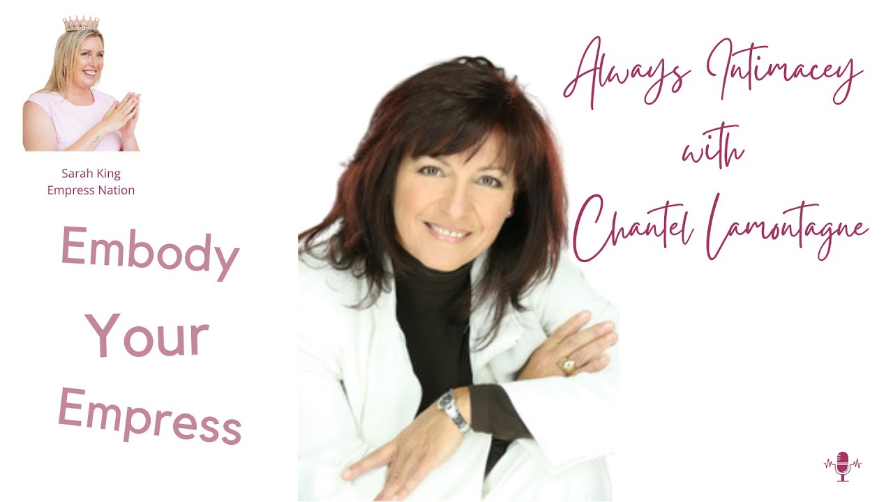 Always Intimacy : Embody Your Empress