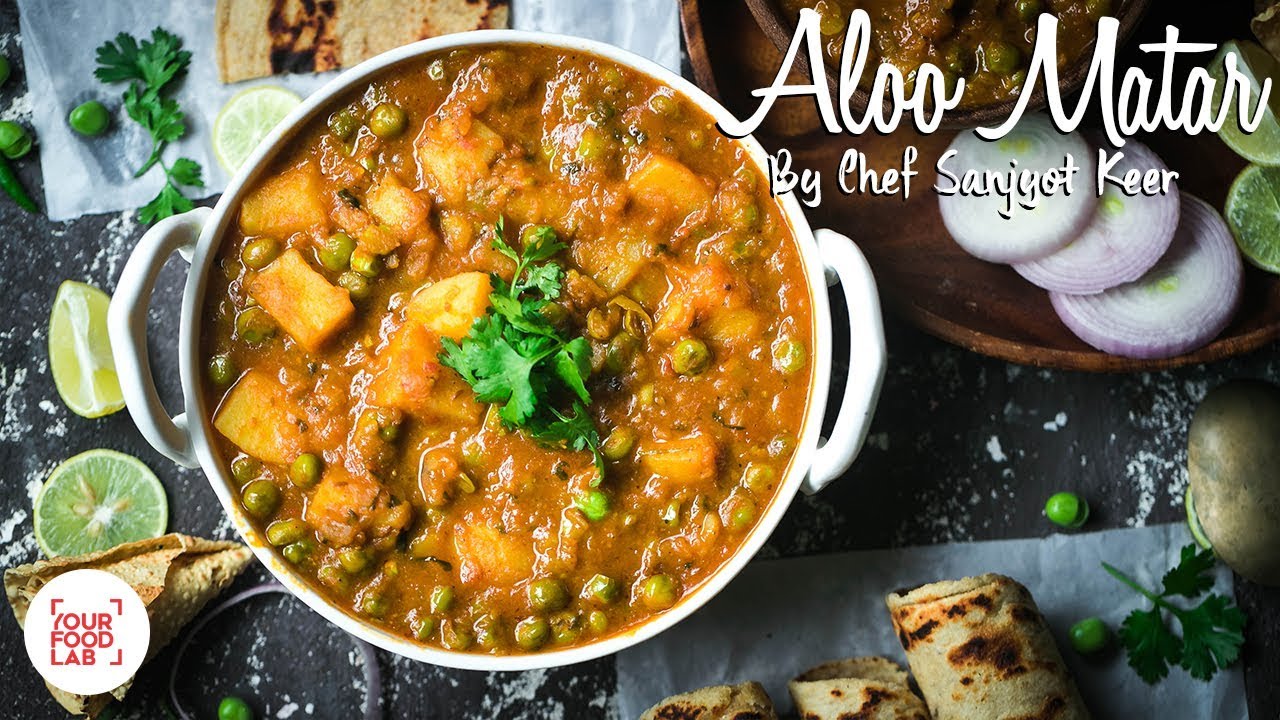 Aloo Matar By Chef Sanjyot Keer | Dhaba Style aloo matar recipe, a must try!
