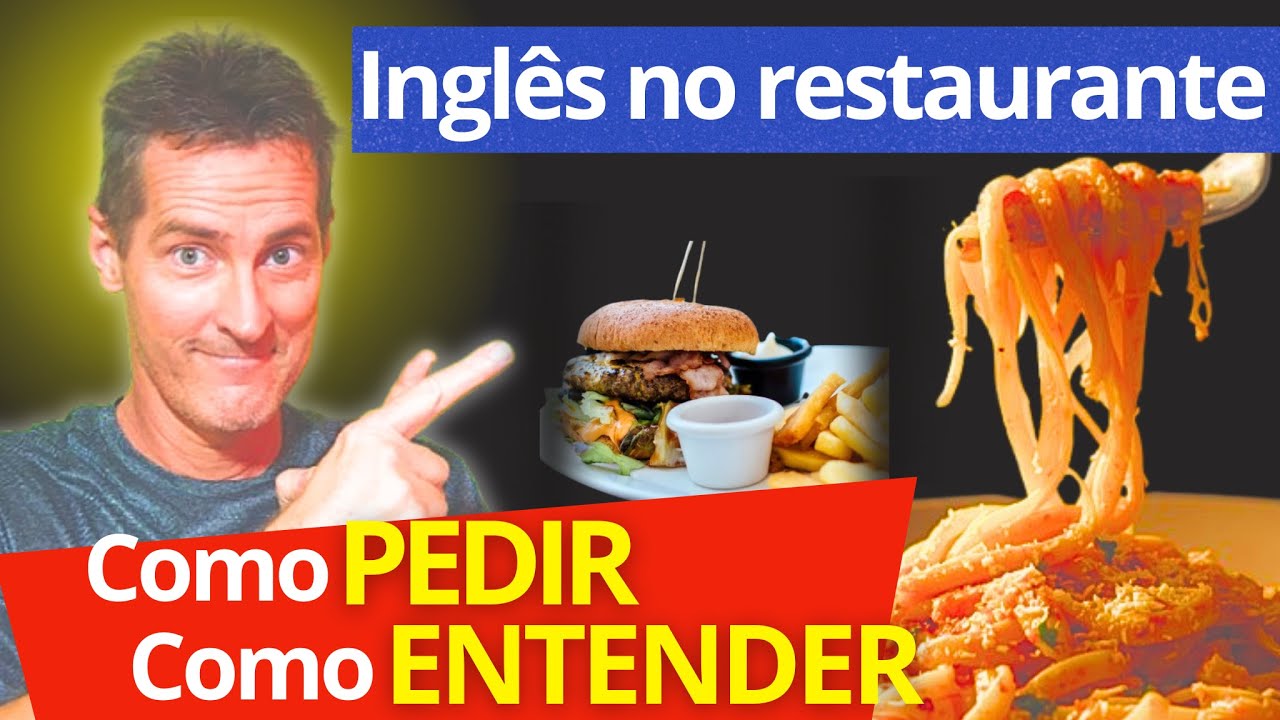 👉 Inglês sem ser fluente: como ENTENDER  e SER ENTENDIDO no RESTAURANTE NA GRINGA! SURVIVAL ENGLISH