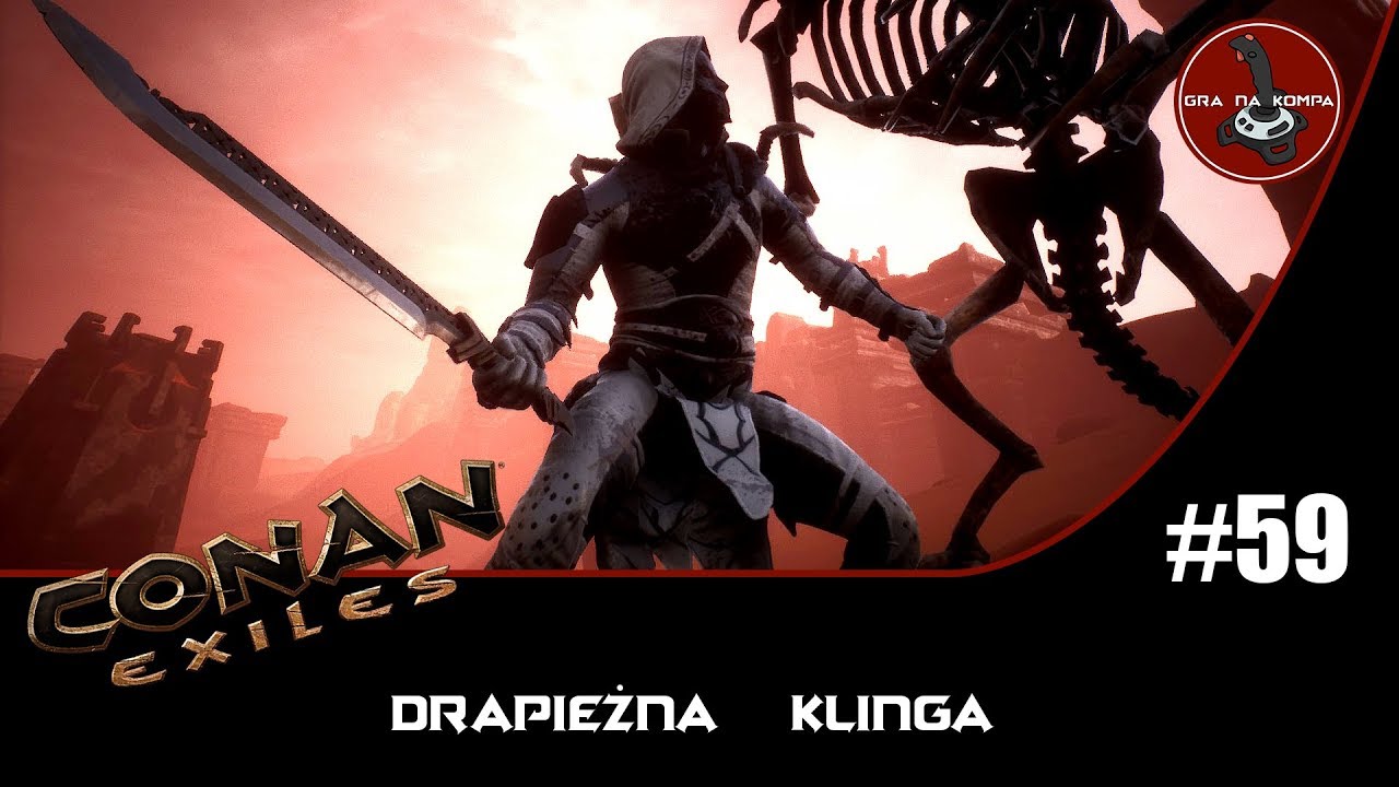 Conan Exiles | #59 | Drapieżna Klinga (Predatory Blade)