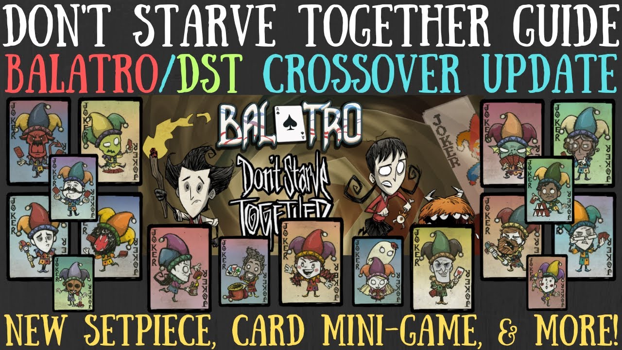 NEW OFFICIAL Balatro/Don't Starve Together Crossover Update - Don't Starve Together Guide