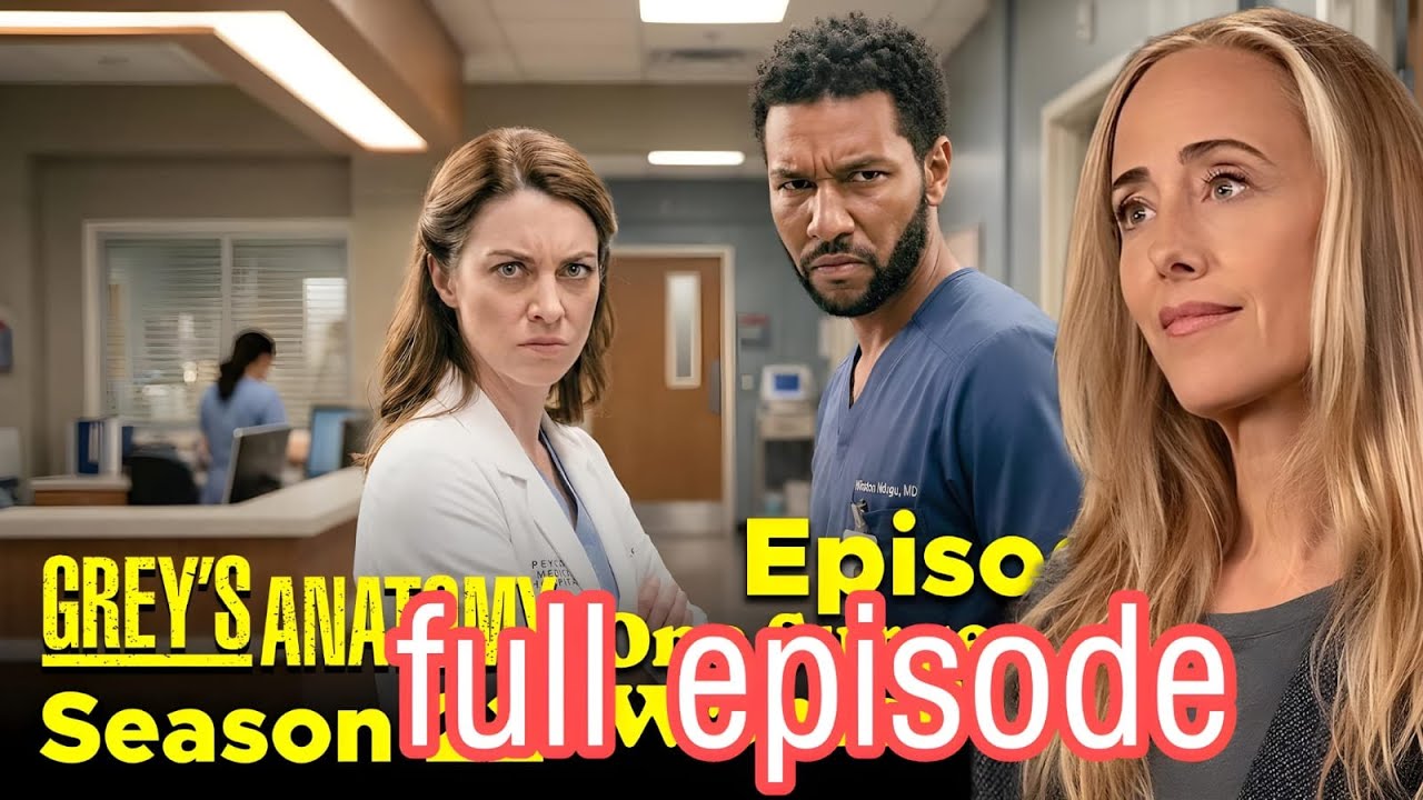 new episode Grey’s Anatomy full  Delivers a Powerful, Personal Episode Directed by Kim Raver