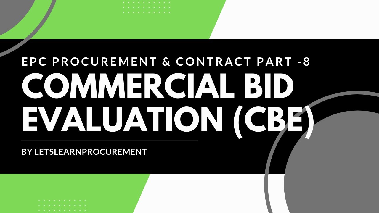 CBE | Commercial Bid Evaluation | EPC Procurement & Contracts | Part -8 | (1min)