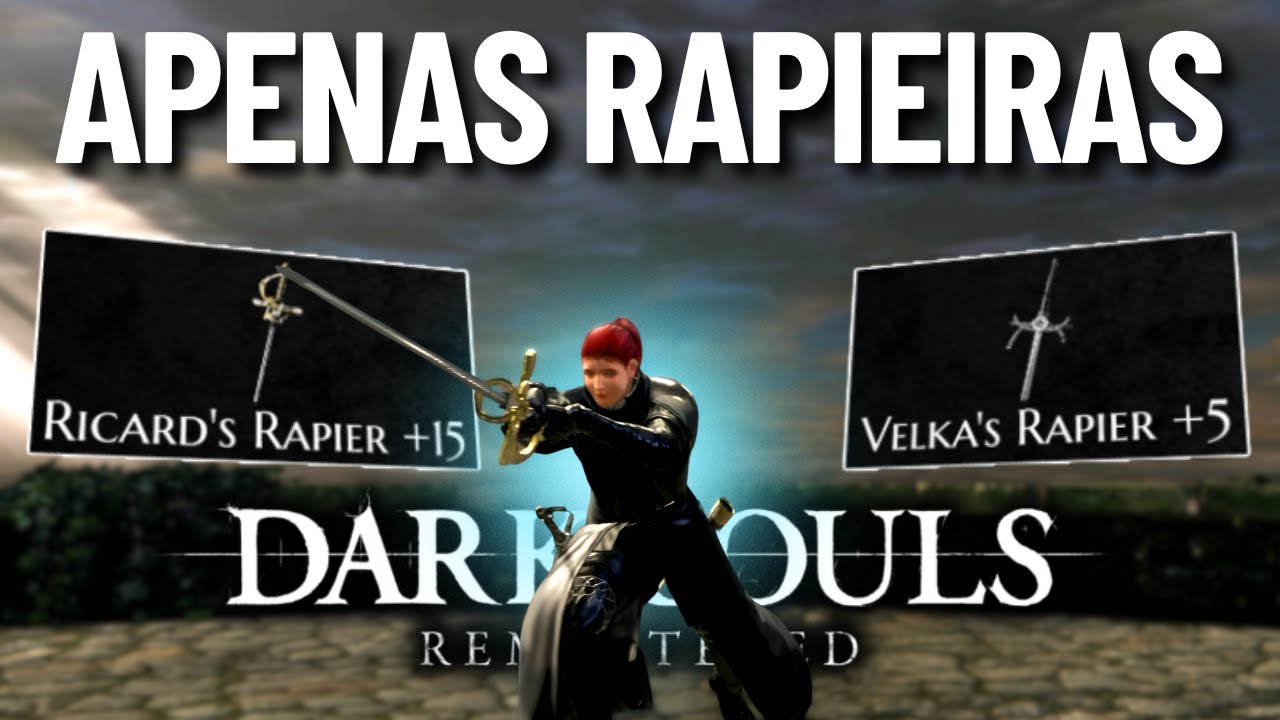 Essa Arma Ataque DUAS VEZES em uma só Clicada - Dark Souls usando RAPIEIRAS