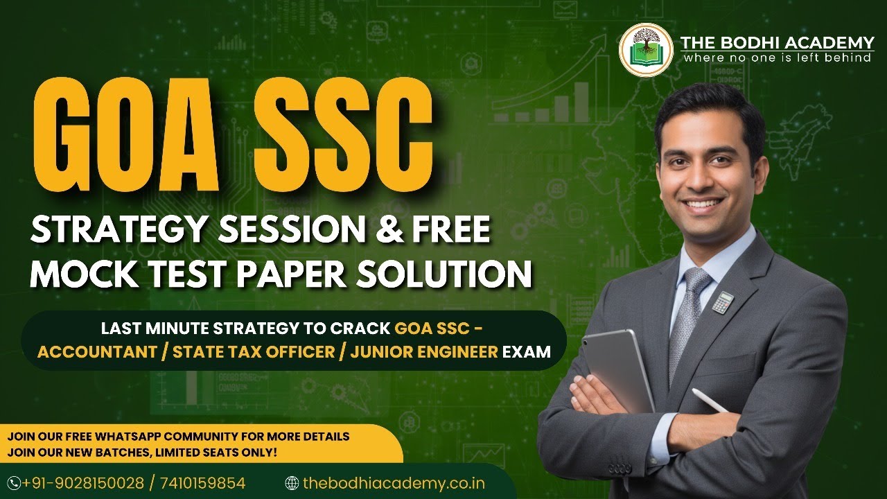 GOA SSC - Strategy Session & Mock Paper Solution for CBT - I for Accountant / State Tax Officer / JE