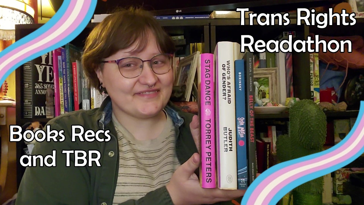 Trans Rights Readathon || Multi-genre Book Recs and TBR [CC]