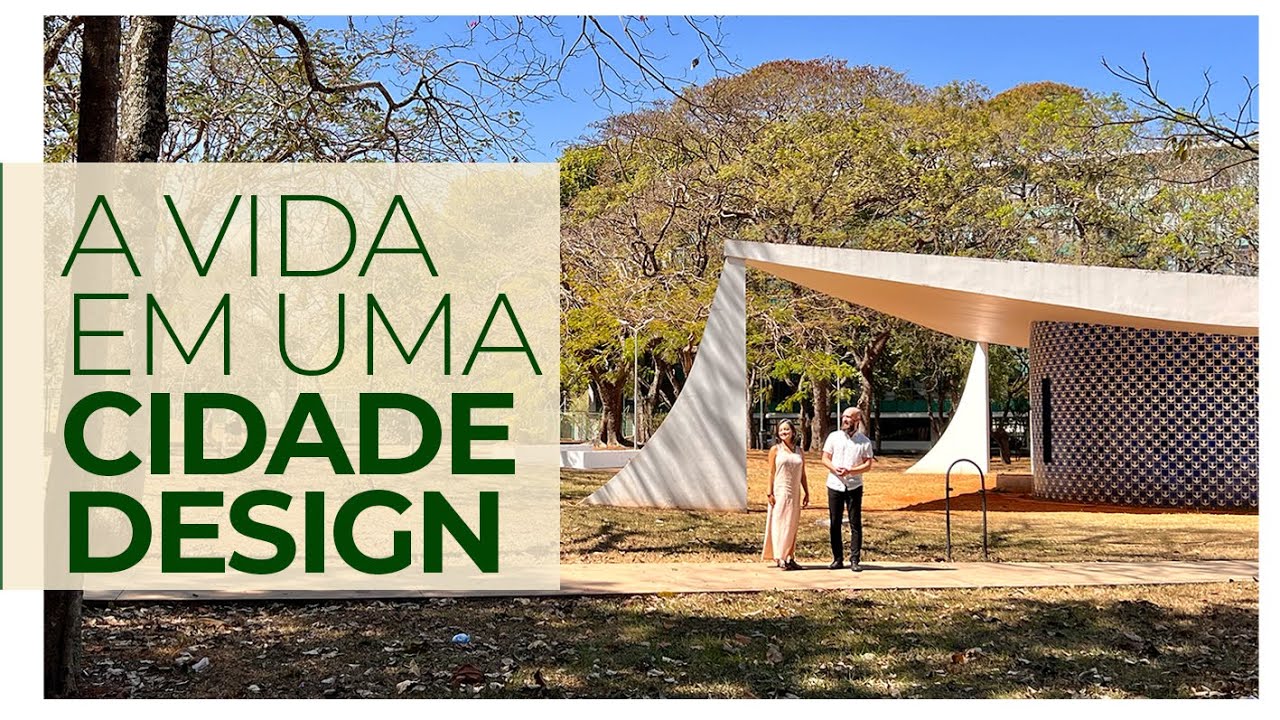 ME APAIXONEI! TEM ARQUITETURA, DESIGN, ARTE, PAISAGISMO - SUPER TOUR PELA QUADRA MODELO DE BRASÍLIA