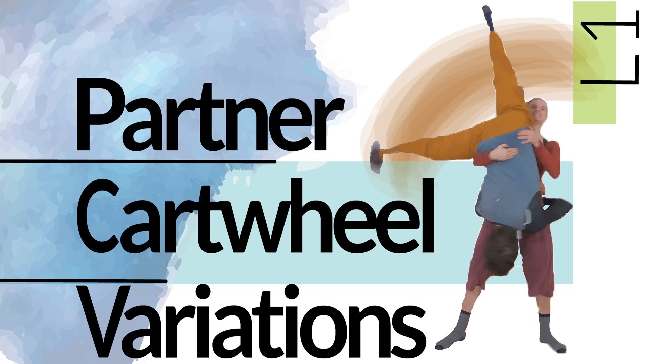 Tutorial: How to endlessly cartwheel with a partner (in different variations!)