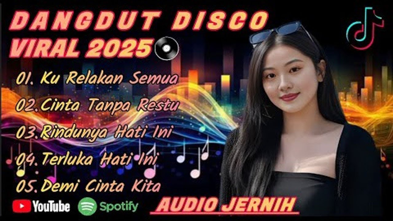 DANGDUT DISCO TERBARU VIRAL 2025 Ku Relakan Semua, cocok untuk menemani perjalanan dan kerja