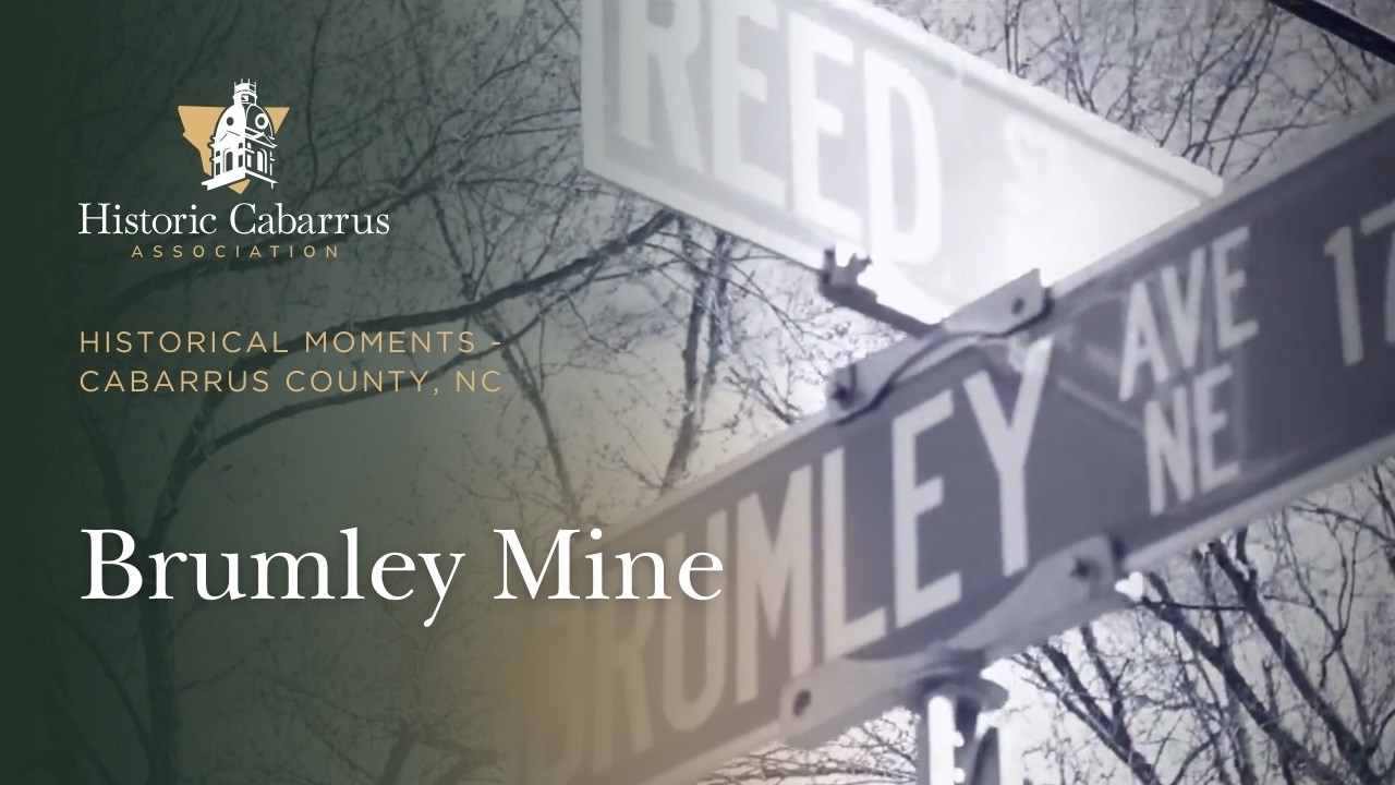 Historical Moments – Brumley Mine | The Hidden Gold Mine Beneath Downtown Concord