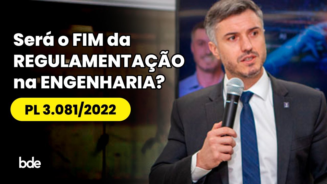 CREA-SP Comenta sobre a PL 3.081/2022 - Será o FIM da REGULAMENTAÇÃO na ENGENHARIA?