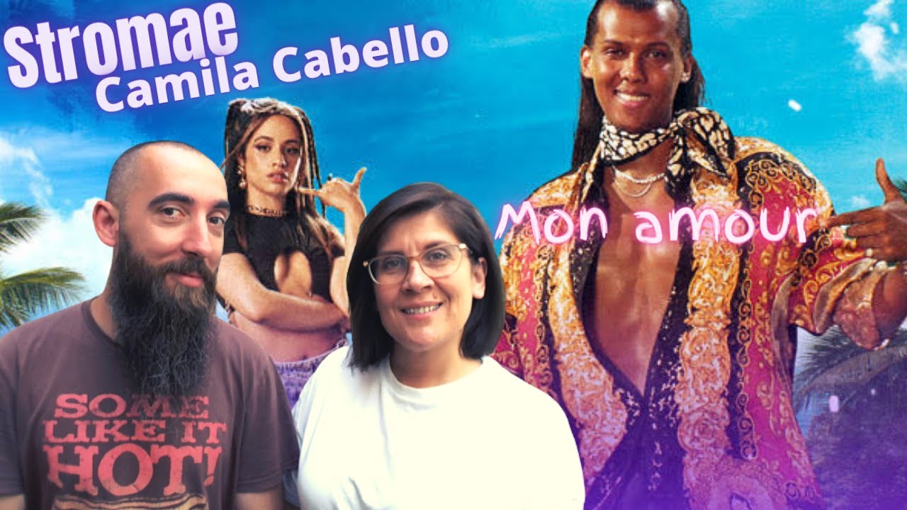 Stromae with Camila Cabello - Mon amour (REACTION) with my wife