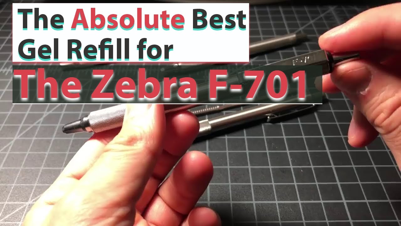 The Absolute Best Gel Refill for the Zebra F-701