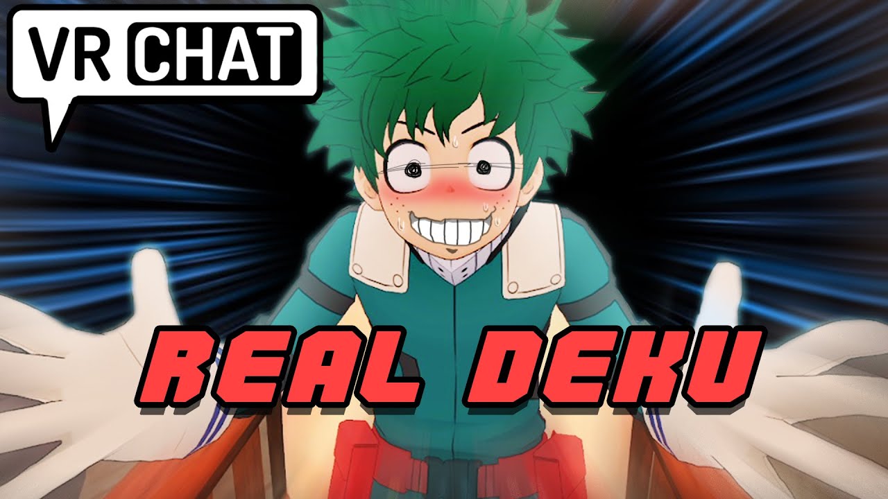DEKU VOICE ACTOR GOES CRAZY IN VR CHAT