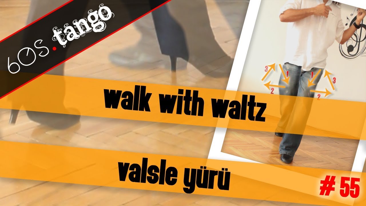 Walk with waltz | Valsle yürü - 60s Tango #55