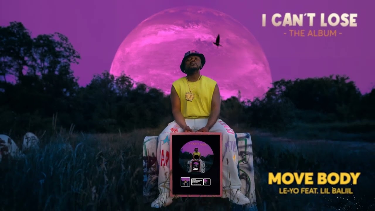 LE-YO - Move Body Feat. Lil Baliil  (Official Visualizer)