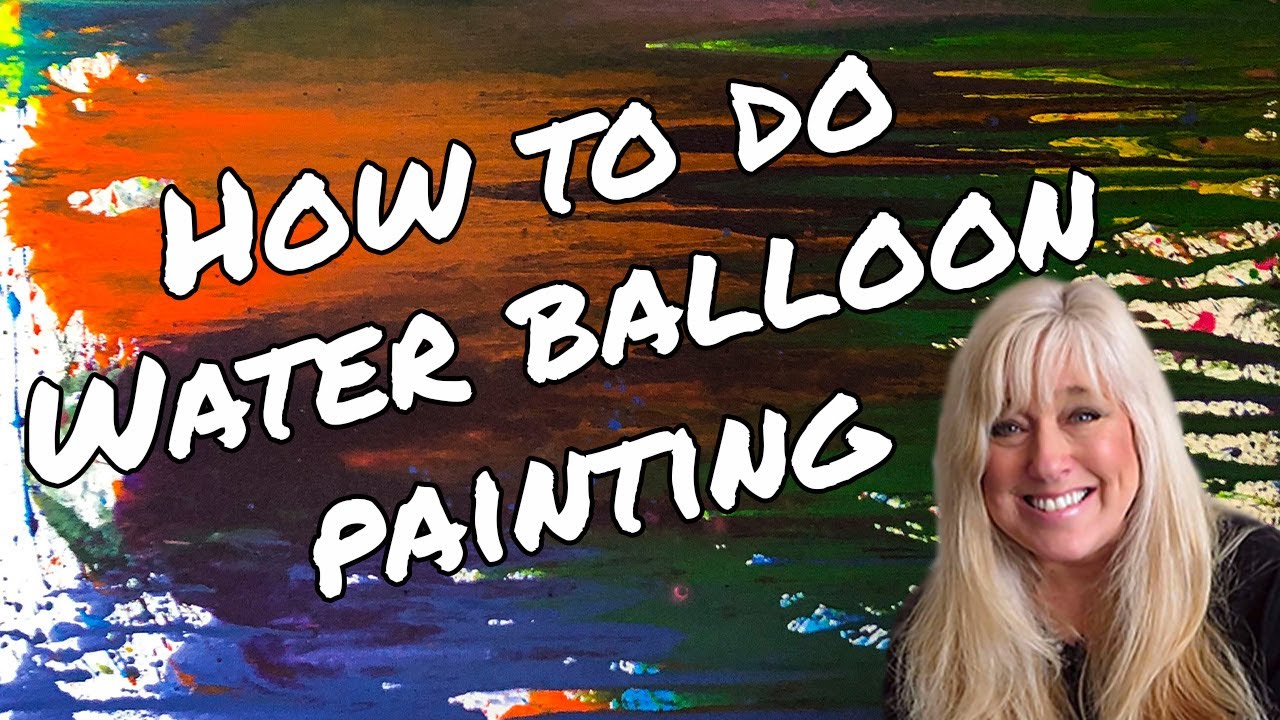 How to do water balloon painting