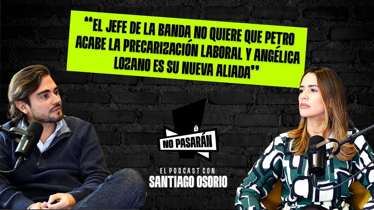 &iexcl;No Pasar&aacute;n! Ep.4 | Mafe Carrascal | Reforma Laboral | Ang&eacute;lica Lozano | La Banda Antirreformas