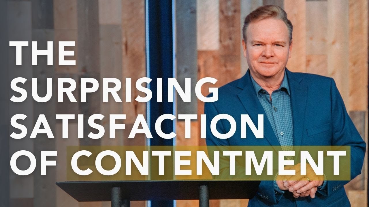 I Can Do All Things - The Surprising Satisfaction of Contentment - Philippians 4:10-13