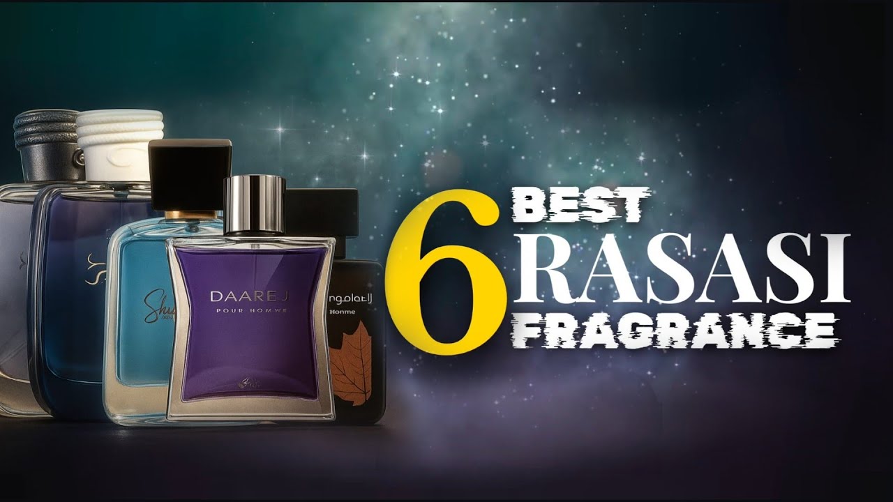 6 BEST RASASI FRAGRANCES FOR 2025