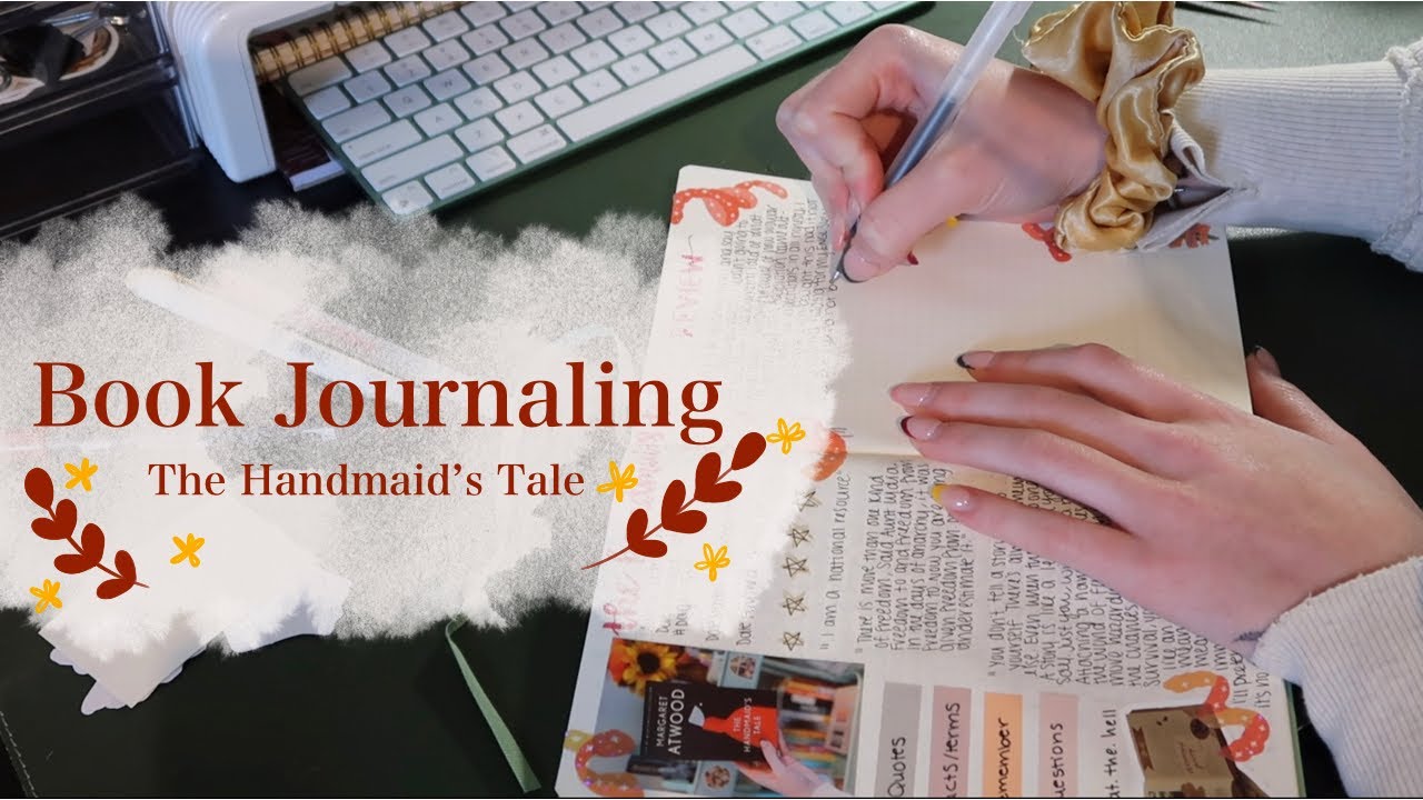 Book Journaling Together - The Handmaid&rsquo;s Tale; Real Time, no talking, rain sounds