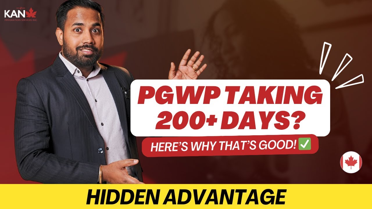 PGWP Delays in 2025: Why Long Processing Times Might Be a Hidden Blessing! 🇨🇦