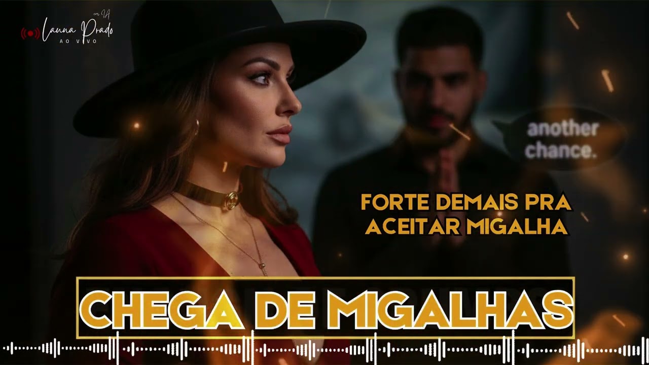 Lauana Prado - Forte Demais Pra Aceitar Migalha (Clipe Oficial) | Sofrência 2026