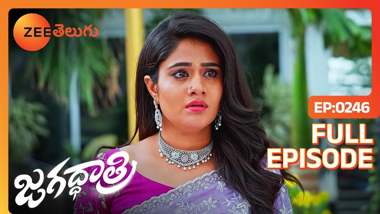 పెళ్లి విషయం లోనే అబద్ధం చెప్పిన వాళ్ళు ఇంకా | Jagadhatri | Full Ep 246 | Zee Telugu | 01 Jun 2024